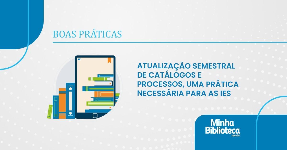 Atualização Semestral de Catálogos e Processos nas IES